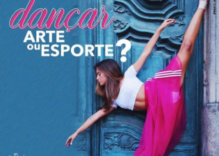 Dançar: Arte ou Esporte?